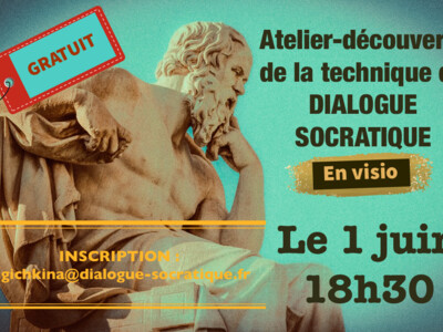 Atelier-découverte de la technique du dialogue socratique en VISIO. Événement GRATUIT !🎁💃🕺