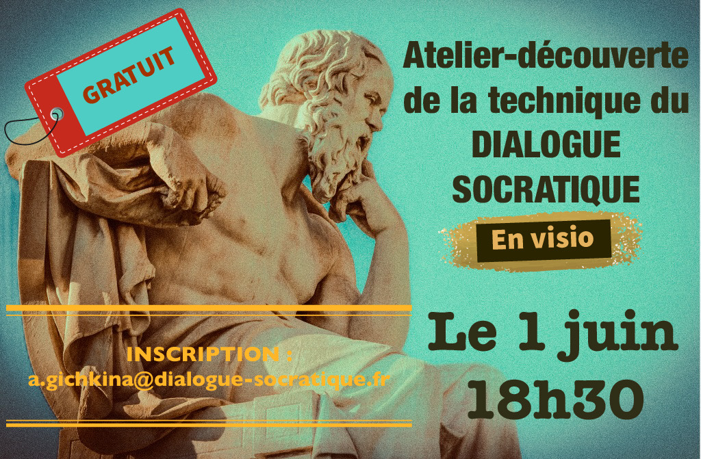 Atelier-découverte de la technique du dialogue socratique en VISIO. Événement GRATUIT !🎁💃🕺